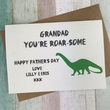 Load image into Gallery viewer, Grandad You're Roar-some Dinosaur Fathers Day Card