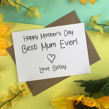 Load image into Gallery viewer, Happy Mother's Day Best Mum Ever Card-4-The Persnickety Co