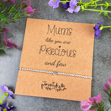 Load image into Gallery viewer, Mums Like You Are Precious And Few Beaded Bracelet-7-The Persnickety Co