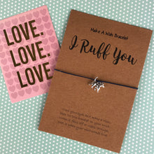 Load image into Gallery viewer, I Ruff You - Make A Wish Bracelet-3-The Persnickety Co