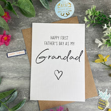 Load image into Gallery viewer, Happy First Fathers Day As My Grandad Card