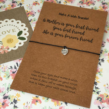 Load image into Gallery viewer, A Mother Is Your First Friend, Your Best Friend, She Is Your Forever Friend-The Persnickety Co