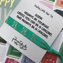 Load image into Gallery viewer, Always Be A Unicorn Hair Tie-3-The Persnickety Co