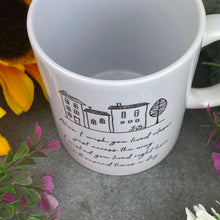 Load image into Gallery viewer, I Wish You Lived Closer Personalised Mug