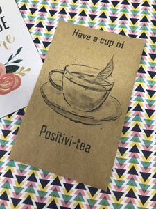 Have A Cup Of Positivi-TEA Mini Kraft Envelope with Tea Bag-4-The Persnickety Co