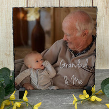 Load image into Gallery viewer, Grandad Photo Slate