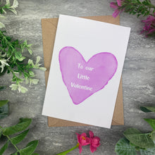 Load image into Gallery viewer, To Our Little Valentine Card