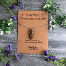 Load image into Gallery viewer, Crystal Necklace - A Little Wish To Overcome Anxiety-5-The Persnickety Co