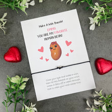Load image into Gallery viewer, Personalised Valentine Bracelet - My Favourite Human Bean
