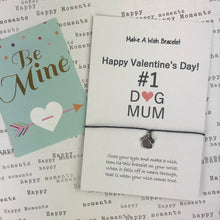 Load image into Gallery viewer, Happy Valentine's Day No. 1 Dog Mum Wish Bracelet-3-The Persnickety Co