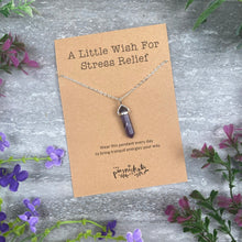Load image into Gallery viewer, Crystal Necklace  - A Little Wish For Stress Relief