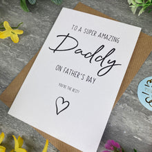 Load image into Gallery viewer, Super Amazing Daddy Father's Day Card