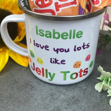 Load image into Gallery viewer, I Love You Lots Like Jelly Tots Personalised Enamel Mug