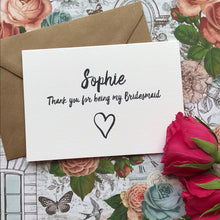 Load image into Gallery viewer, Personalised Thank You For Being My Bridesmaid-8-The Persnickety Co