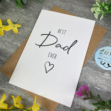 Load image into Gallery viewer, Best Dad Ever Father's Day Card