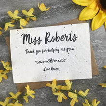 Load image into Gallery viewer, Personalised Teacher Card Thank You For Helping Me Grow-The Persnickety Co
