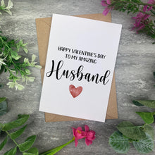 Load image into Gallery viewer, Valentines Card- Amazing Husband