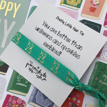 Load image into Gallery viewer, You Are Better Than Unicorns And Sparkles Combined Hair Tie-3-The Persnickety Co