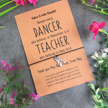 Load image into Gallery viewer, Behind Every Dancer Who Believes In Themselves Is A Teacher Who Believed In Them First-5-The Persnickety Co