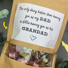 Load image into Gallery viewer, The Only Thing Better Than Having You As My Dad Sweet Pouch