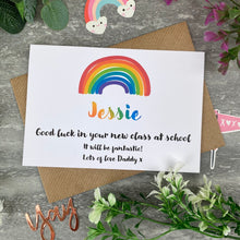 Load image into Gallery viewer, Good Luck In Your New Class Rainbow Card-6-The Persnickety Co