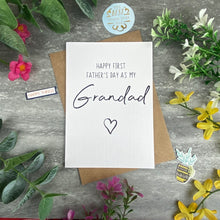 Load image into Gallery viewer, Happy First Fathers Day As My Grandad Card