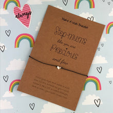 Load image into Gallery viewer, Step-Mums Like You Are Precious And Few Wish Bracelet-The Persnickety Co