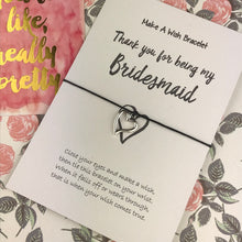 Load image into Gallery viewer, Thank You For Being My Bridesmaid Wish Bracelet-6-The Persnickety Co