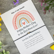 Load image into Gallery viewer, Happy Mother's Day To The Best Mum Ever Wish Bracelet