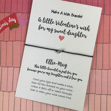 Load image into Gallery viewer, A Little Valentine's Wish Bracelet For My Sweet Daughter-3-The Persnickety Co