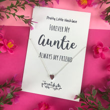 Load image into Gallery viewer, Forever My Auntie Always My Friend Necklace-4-The Persnickety Co