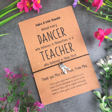 Load image into Gallery viewer, Behind Every Dancer Who Believes In Themselves Is A Teacher Who Believed In Them First-3-The Persnickety Co