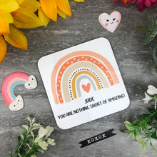 Load image into Gallery viewer, You Are Nothing Short Of Amazing Personalised Coaster