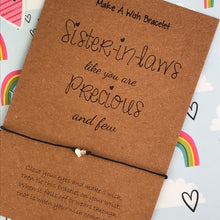 Load image into Gallery viewer, Sister in Laws Like You Are Precious & Few Wish Bracelet-4-The Persnickety Co