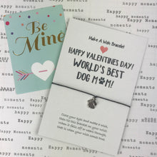 Load image into Gallery viewer, Happy Valentine's Day To The World's Best Dog Mum-2-The Persnickety Co