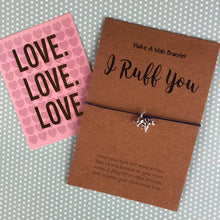 Load image into Gallery viewer, I Ruff You - Make A Wish Bracelet-The Persnickety Co