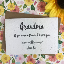 Load image into Gallery viewer, Plantable Wildflower Seed Card - Grandma If You Were A Flower I'd Pick You-8-The Persnickety Co