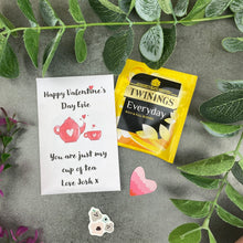 Load image into Gallery viewer, You Are Just My Cup Of Tea Valentine's Day Tea Envelope