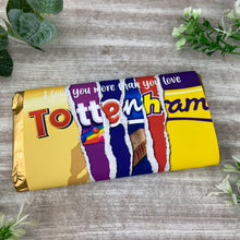 Load image into Gallery viewer, Tottenham Hotspurs Chocolate Bar - I Love You More Than...
