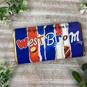 West Brom Chocolate Bar - I Love You More Than...