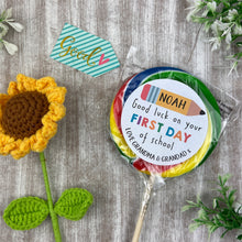 Load image into Gallery viewer, Good Luck On Your First Day Personalised Lollipop
