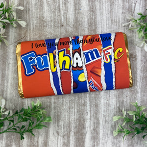 Fulham FC Chocolate Bar - I Love You More Than...