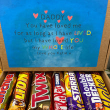 Load image into Gallery viewer, Daddy I Have Loved You My Entire Life Personalised Chocolate Box (Copy)
