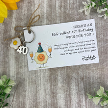Load image into Gallery viewer, Egg-cellent Birthday Keyring - 18th, 21st, 30th, 40th, 50th
