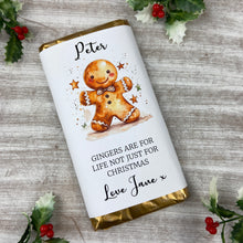 Load image into Gallery viewer, Gingers Are For Life Not Just For Christmas Chocolate Bar
