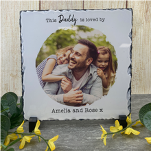 Load image into Gallery viewer, This Daddy Is Loved By... Photo Slate-The Persnickety Co
