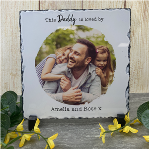 This Daddy Is Loved By... Photo Slate-The Persnickety Co