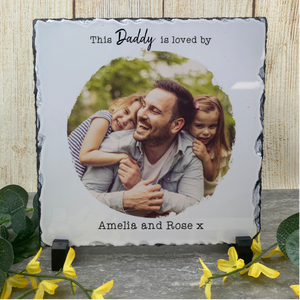 This Daddy Is Loved By... Photo Slate