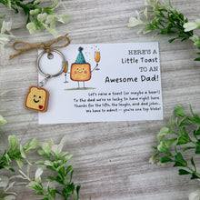Load image into Gallery viewer, Here’s A Little Toast To An Awesome Dad Keyring
