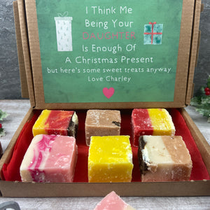 Being Your Daughter Is Enough Of A Christmas Gift Fudge Box